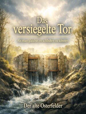cover image of Das versiegelte Tor